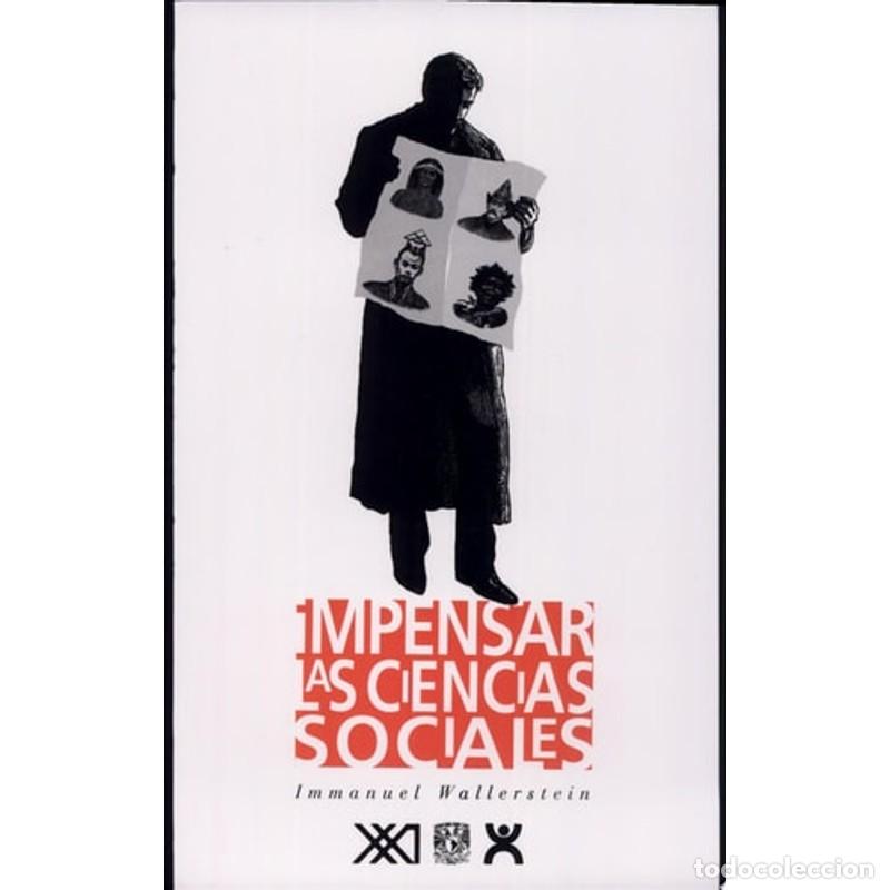 books: Impensar las ciencias sociales l&iacute;mites de los paradigmas dec - Immanuel Wallerstein