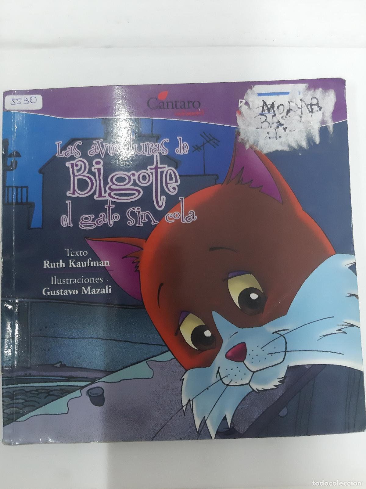 B&uuml;cher: Las Aventuras De Bigote El Gato Sin Cola - Ruth Kaufman - Ruth Kaufman