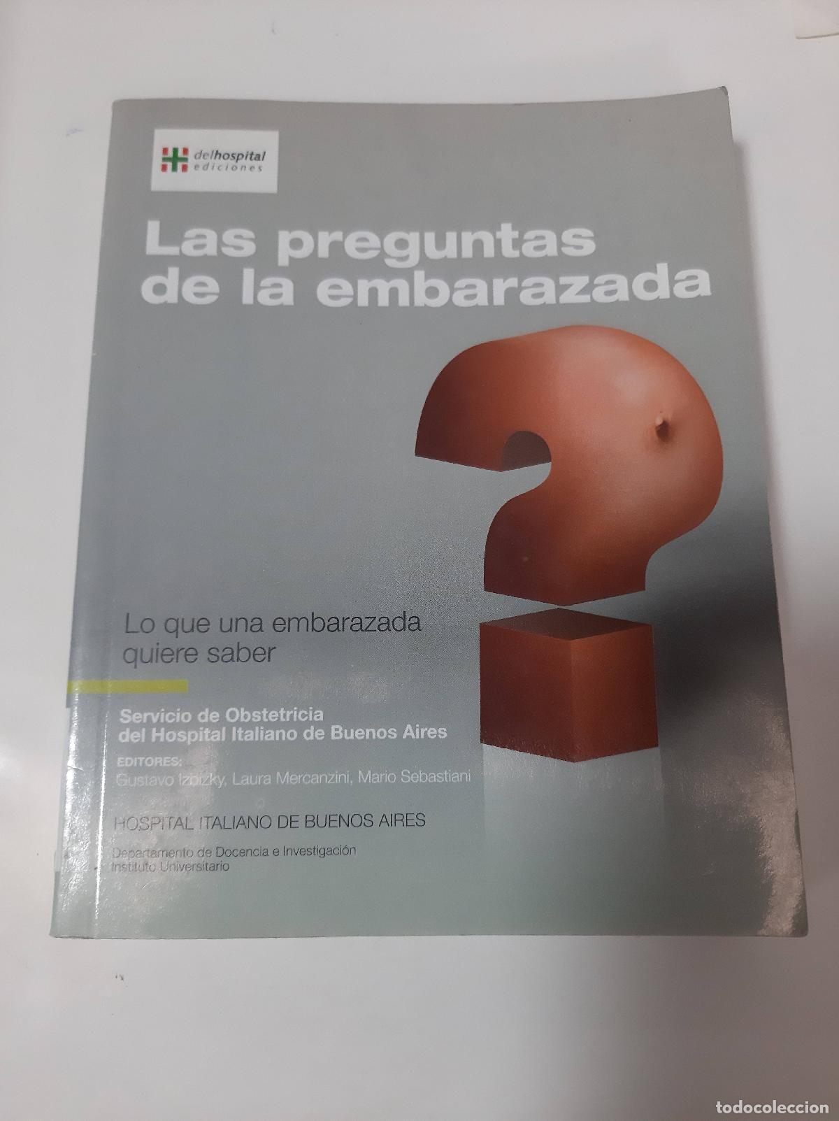 B&uuml;cher: Las preguntas de la embarazada - Izbizky - Mercanzini - Seba - Izbizky - Mercanzini - Sebastiani