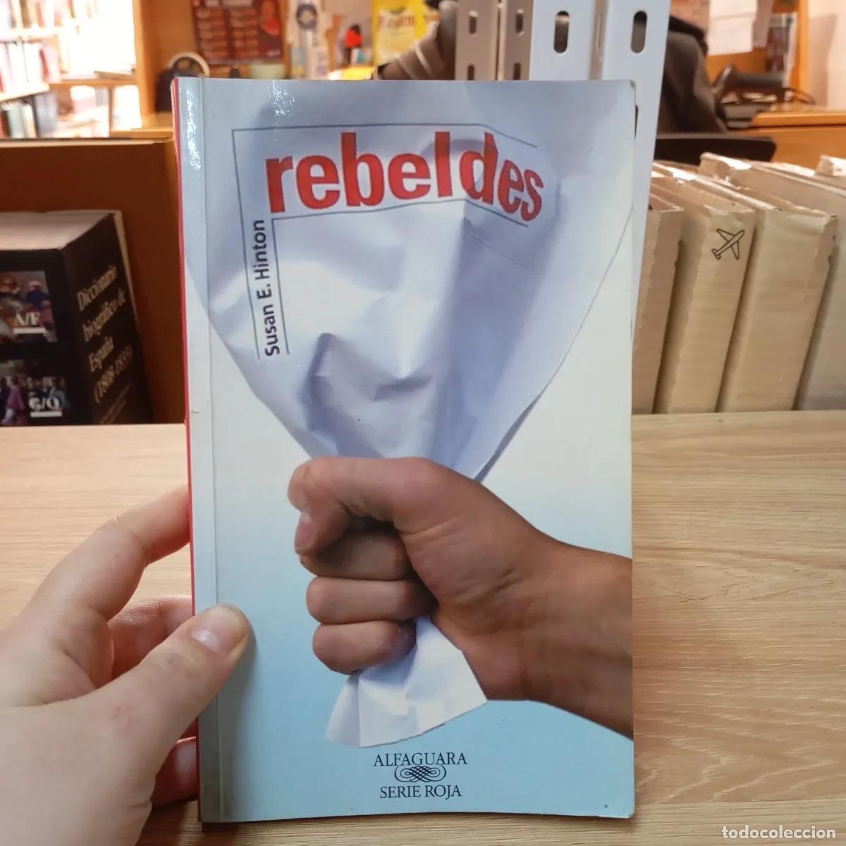B&uuml;cher: Rebeldes det - Susan E. Hinton