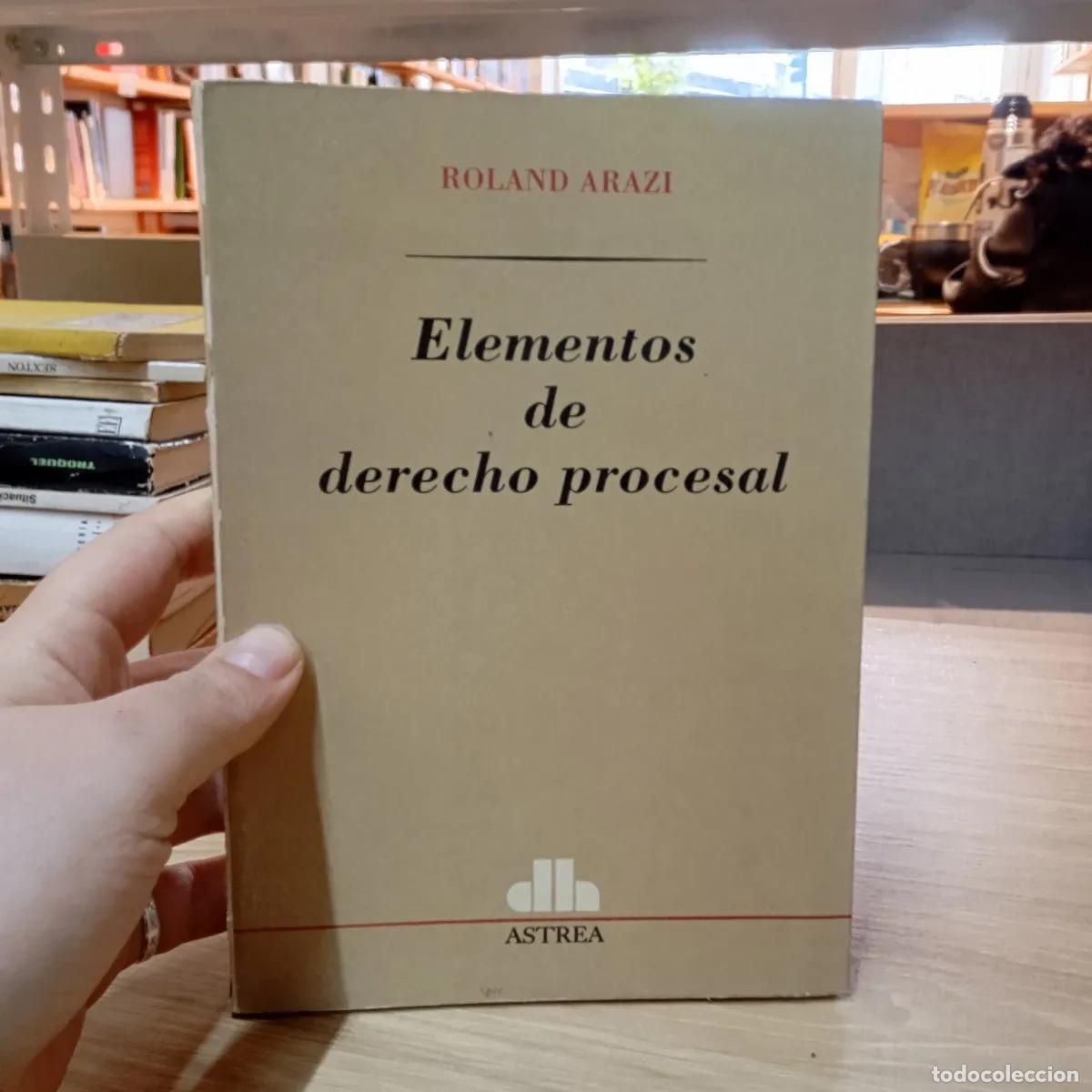 Libros: Elementos del derecho procesal - Roland Arazi