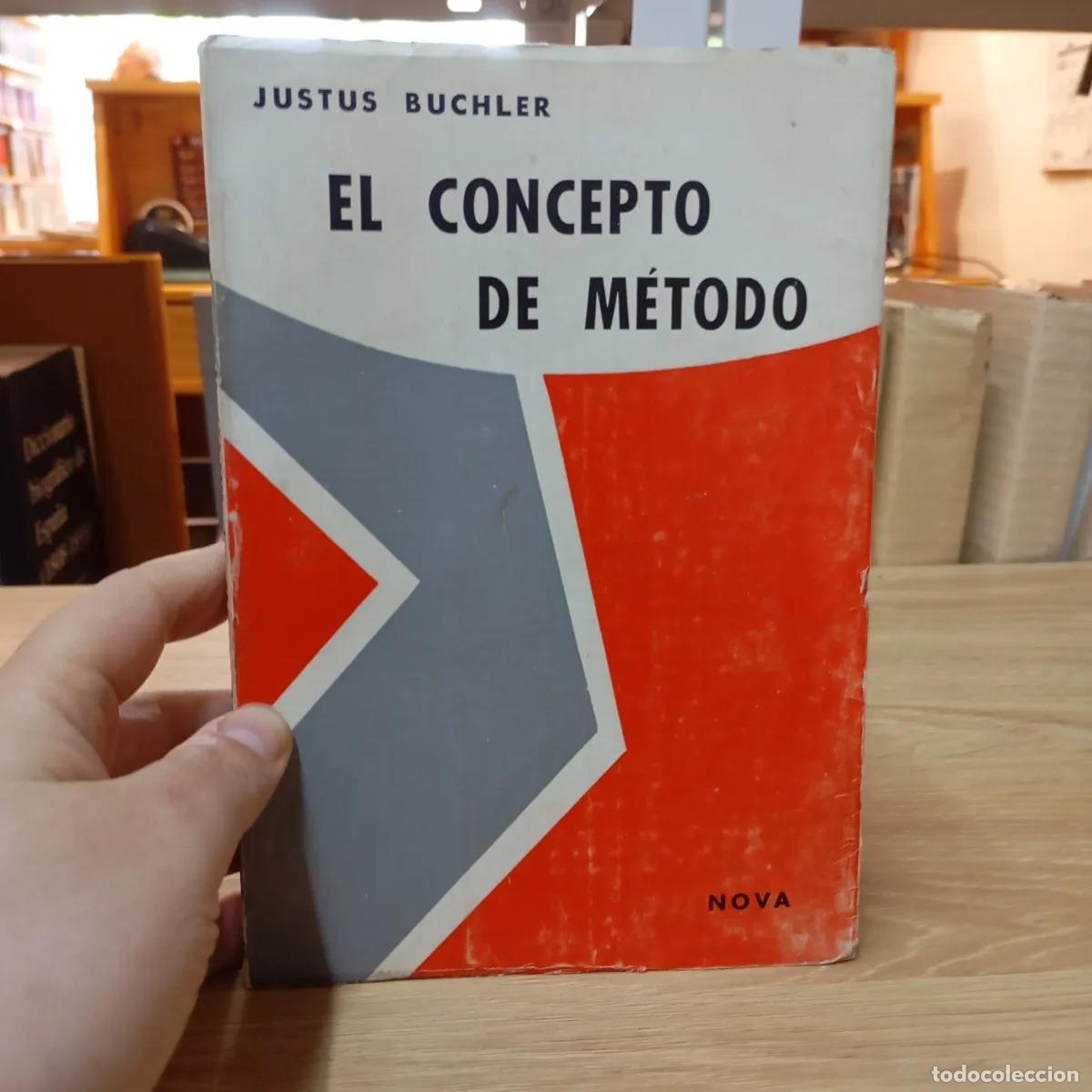 Livres: El concepto del m&eacute;todo - Justus Buchler