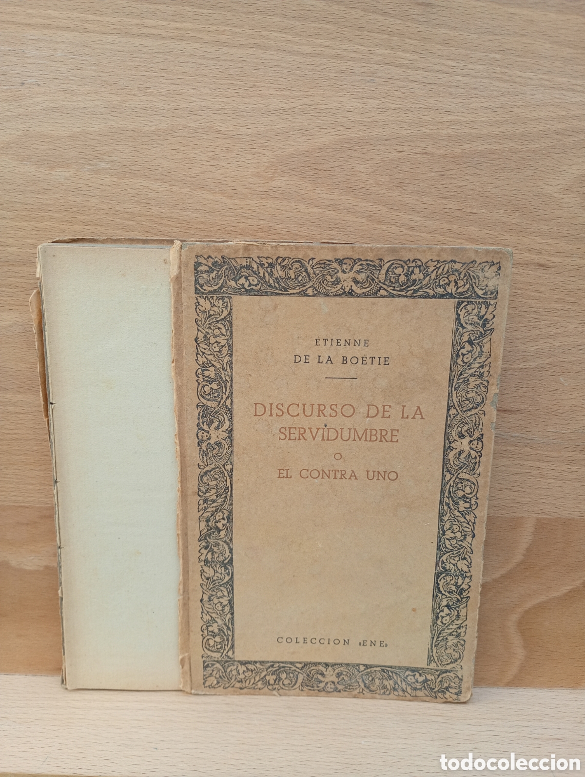 Libros: Discurso de la servidumbre o el contra uno etienne de la boetie