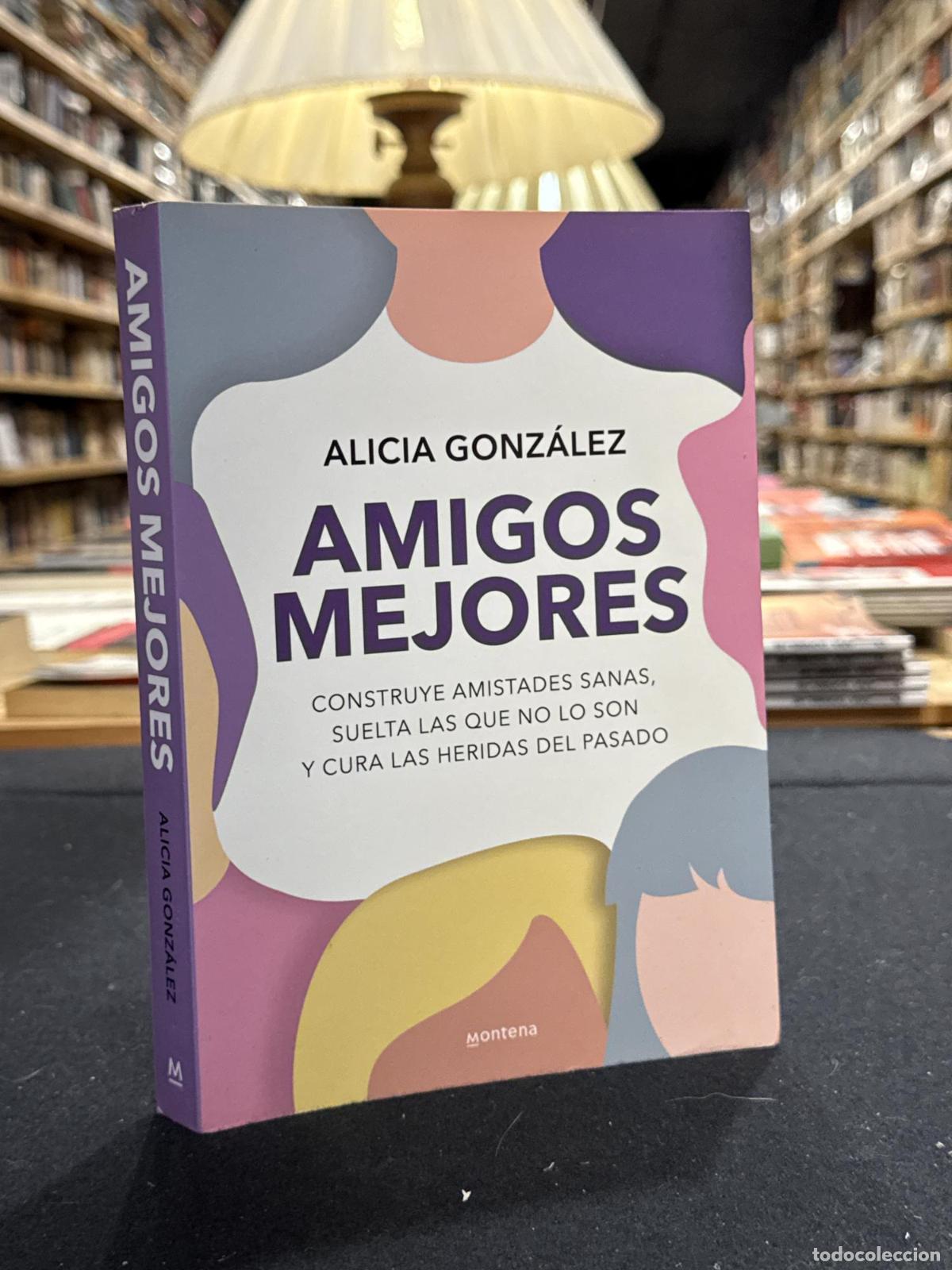 Libri di seconda mano: Amigos mejores - Alicia Gonz&aacute;lez