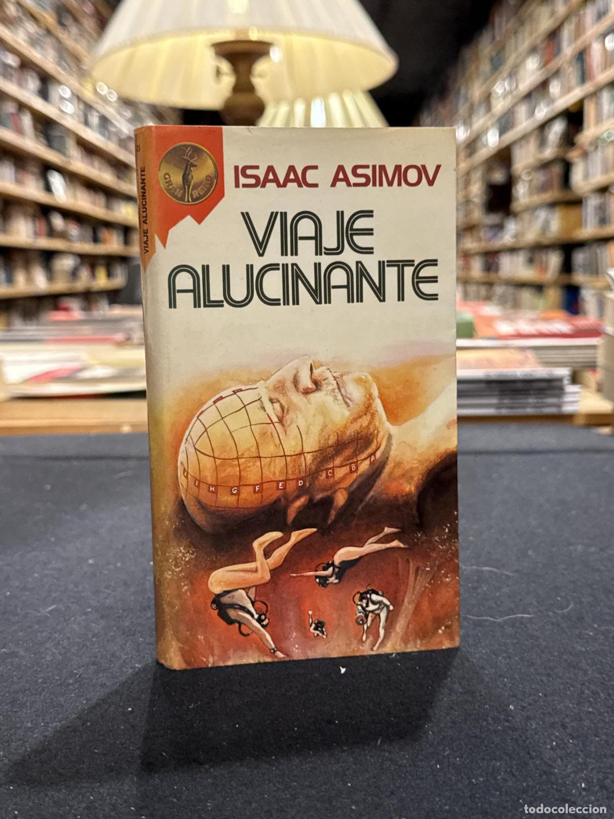 B&uuml;cher: Viaje alucinante - Isaac Asimov