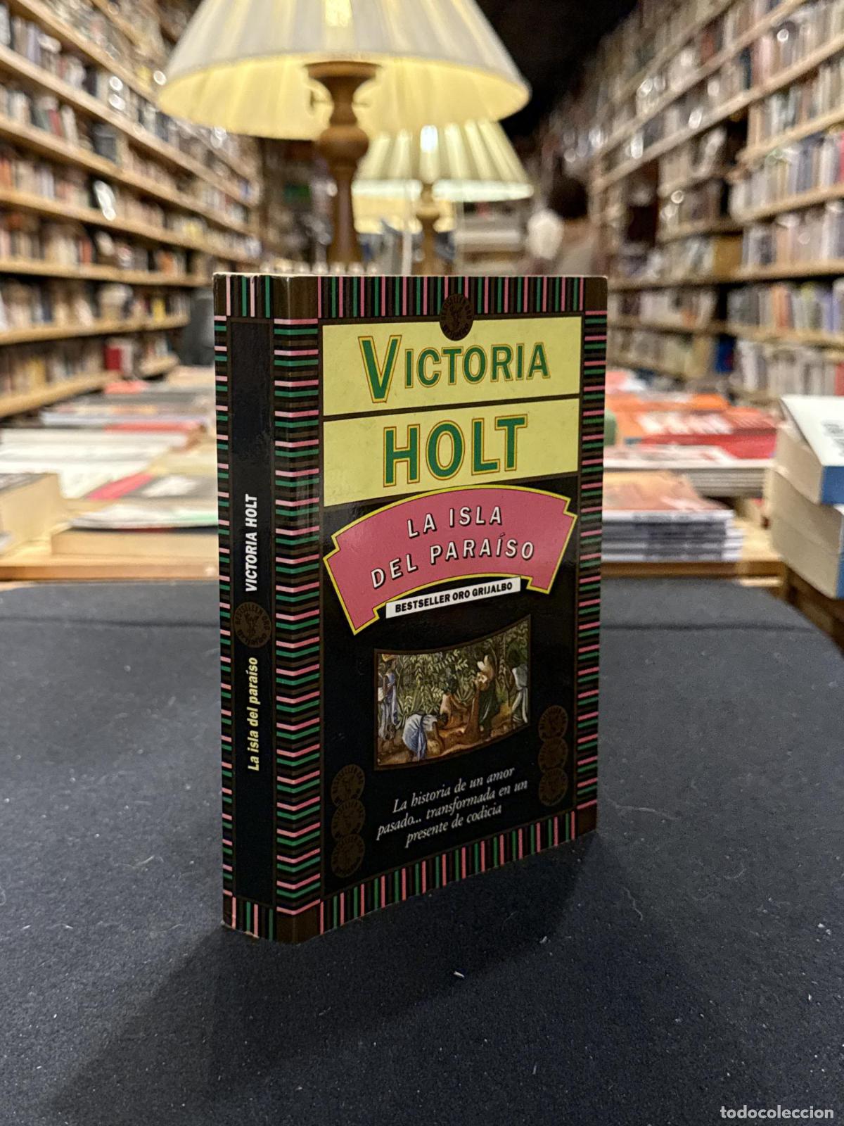 La isla del paraiso - HOLT, VICTORIA