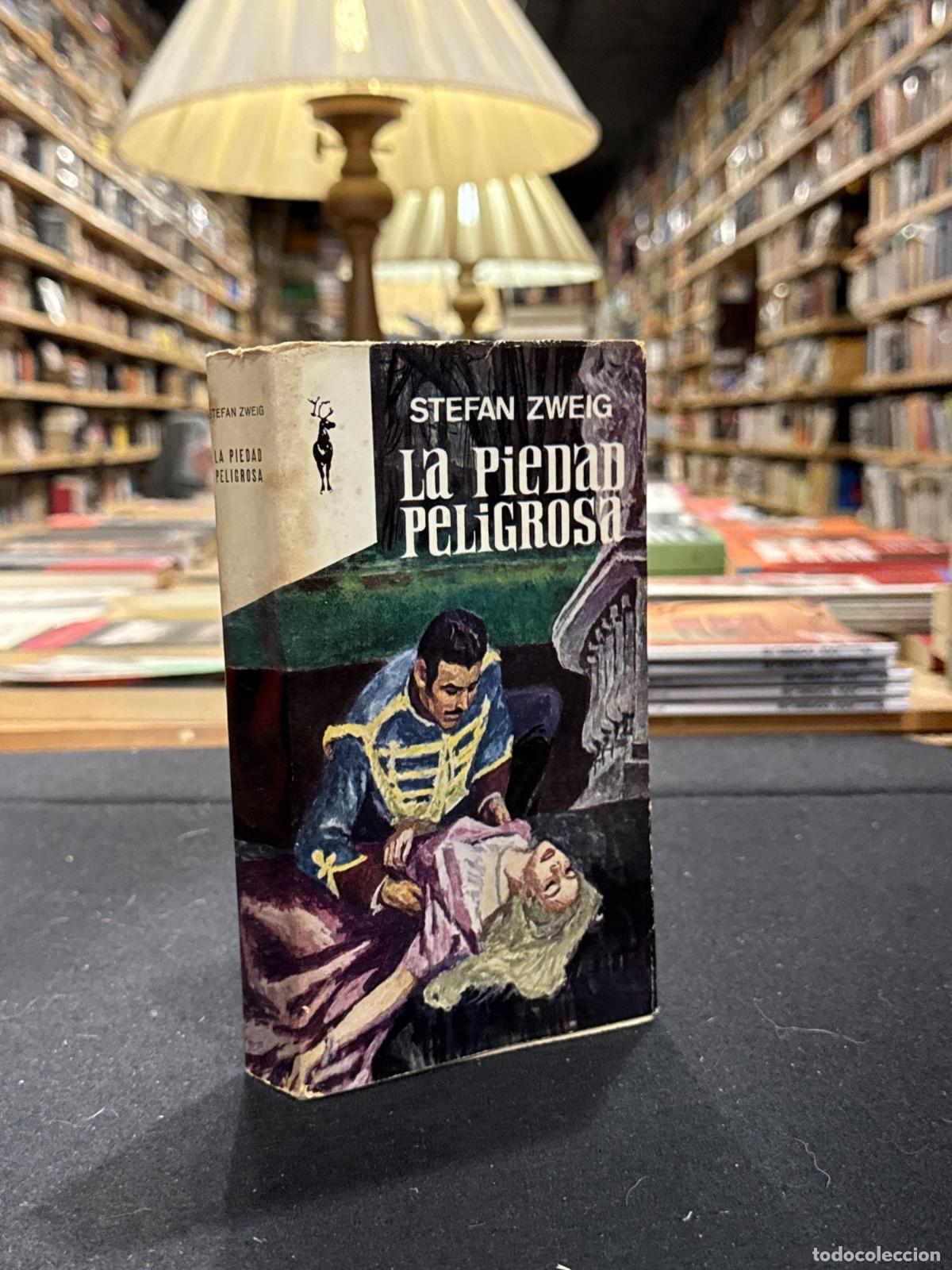 B&uuml;cher: La piedad peligrosa - Stefan Zweig