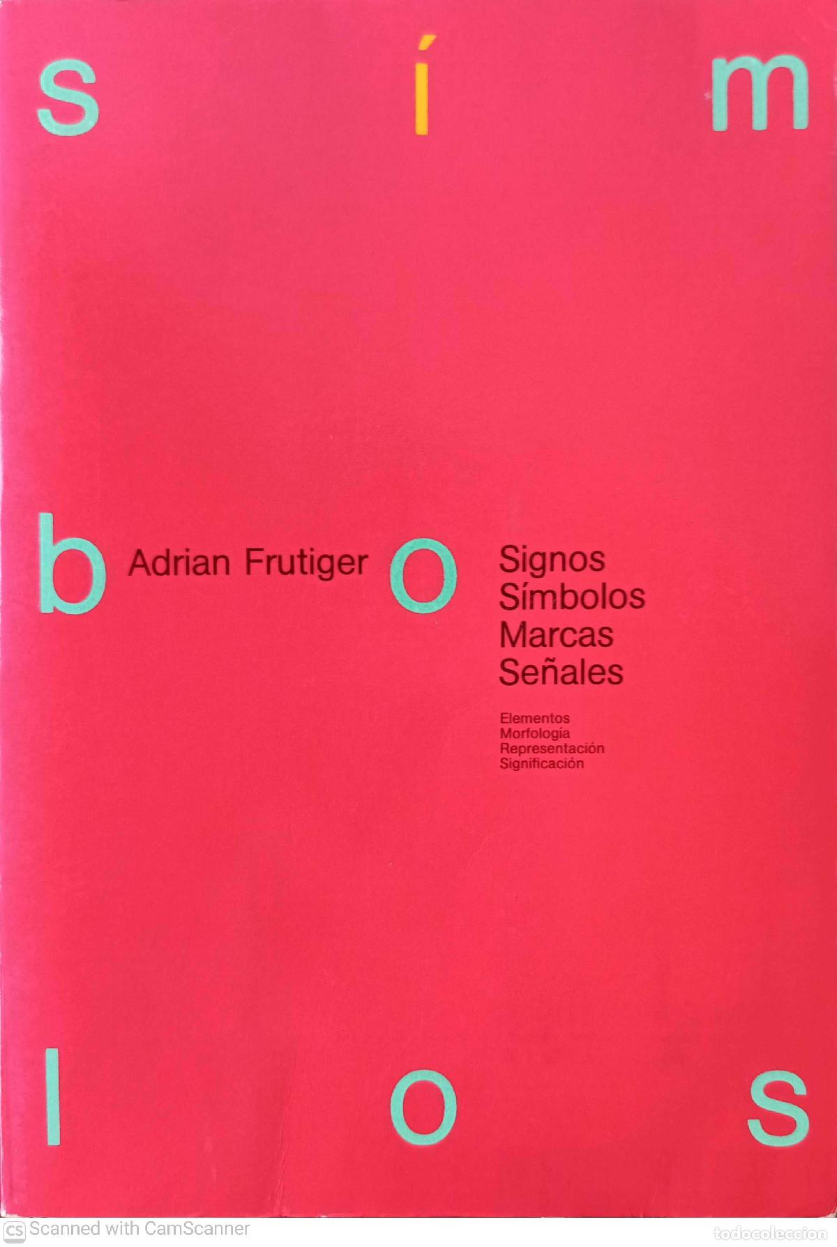 Libros: Signos, simbolos, marcas, se&ntilde;ales - Adri&aacute;n Frutiger