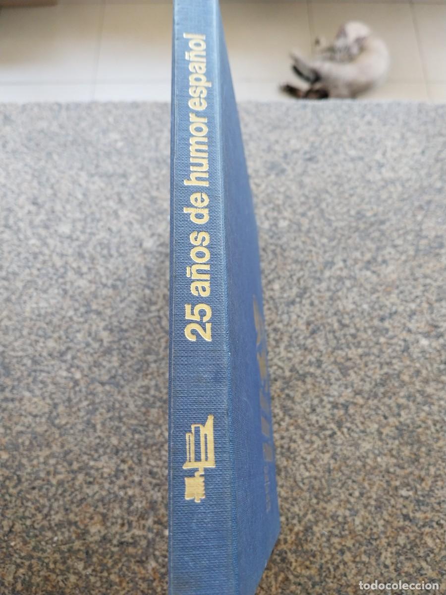 Libros: 25 A&Ntilde;OS DE HUMOR ESPA&Ntilde;OL -- 1983 -- - Foto 4