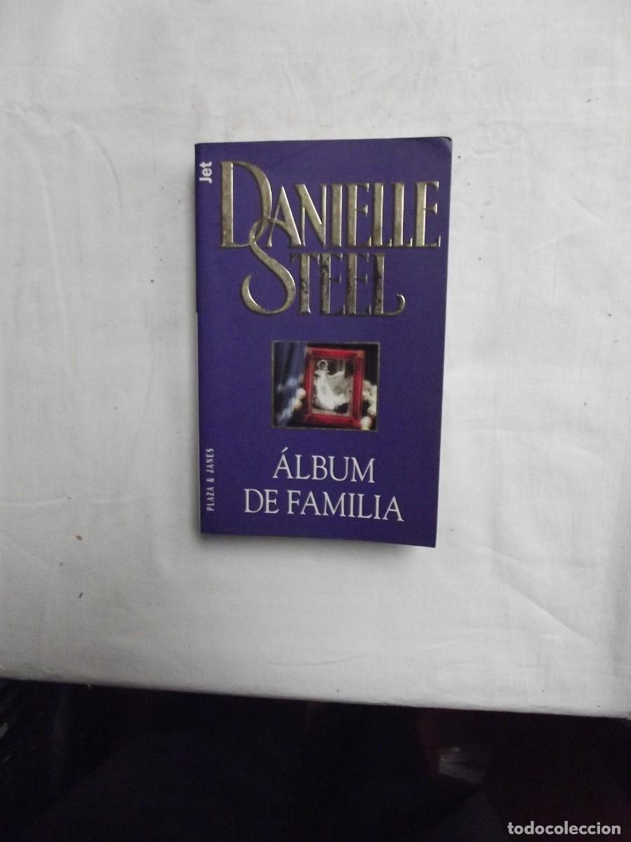 Libros: ALBUM DE FAMILIA POR DANIELLE STEEL