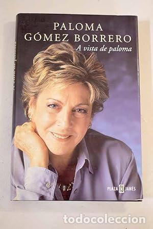 Libros: A vista de paloma - Paloma G&oacute;mez Borrero