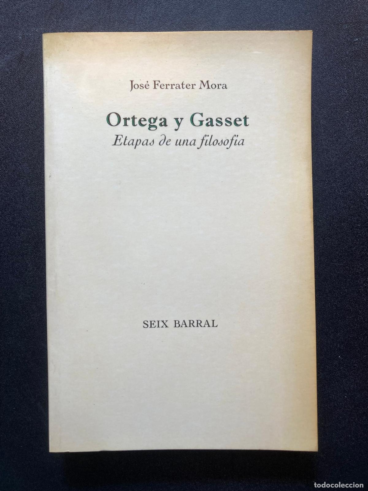 Livros em segunda m&atilde;o: Jos&eacute; Ferrater Mora - Ortega y gasset. Etapas de una filosof&iacute;a
