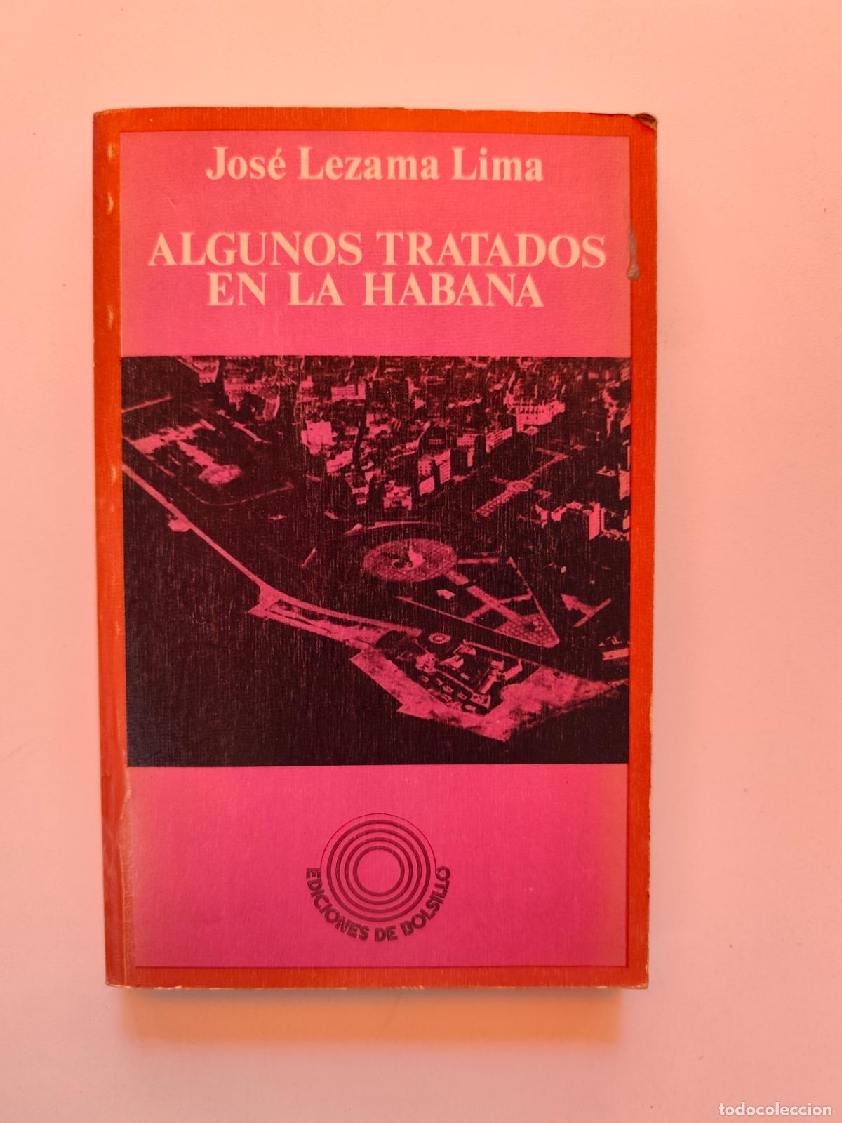 Libri di seconda mano: Jos&eacute; Lezama Lima - Algunos tratados en La Habana