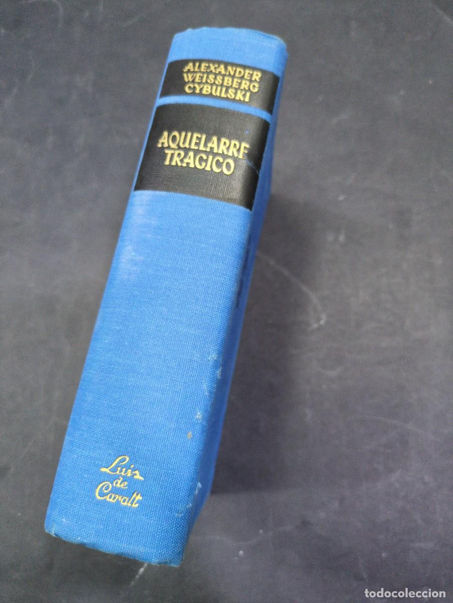 Libros: Aquelarre tr&aacute;gico, A.W.Cibulski luis de caralt 1 edi 1954 rusia en el crisol de las depuraciones