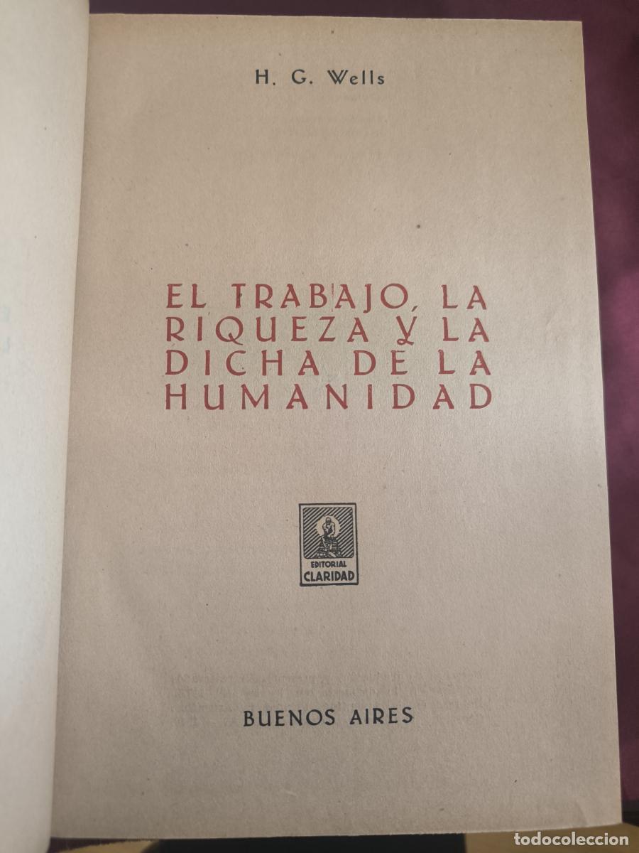 Libros: El trabajo, la riqueza y la dicha de la humanidad. - H.G. Wells