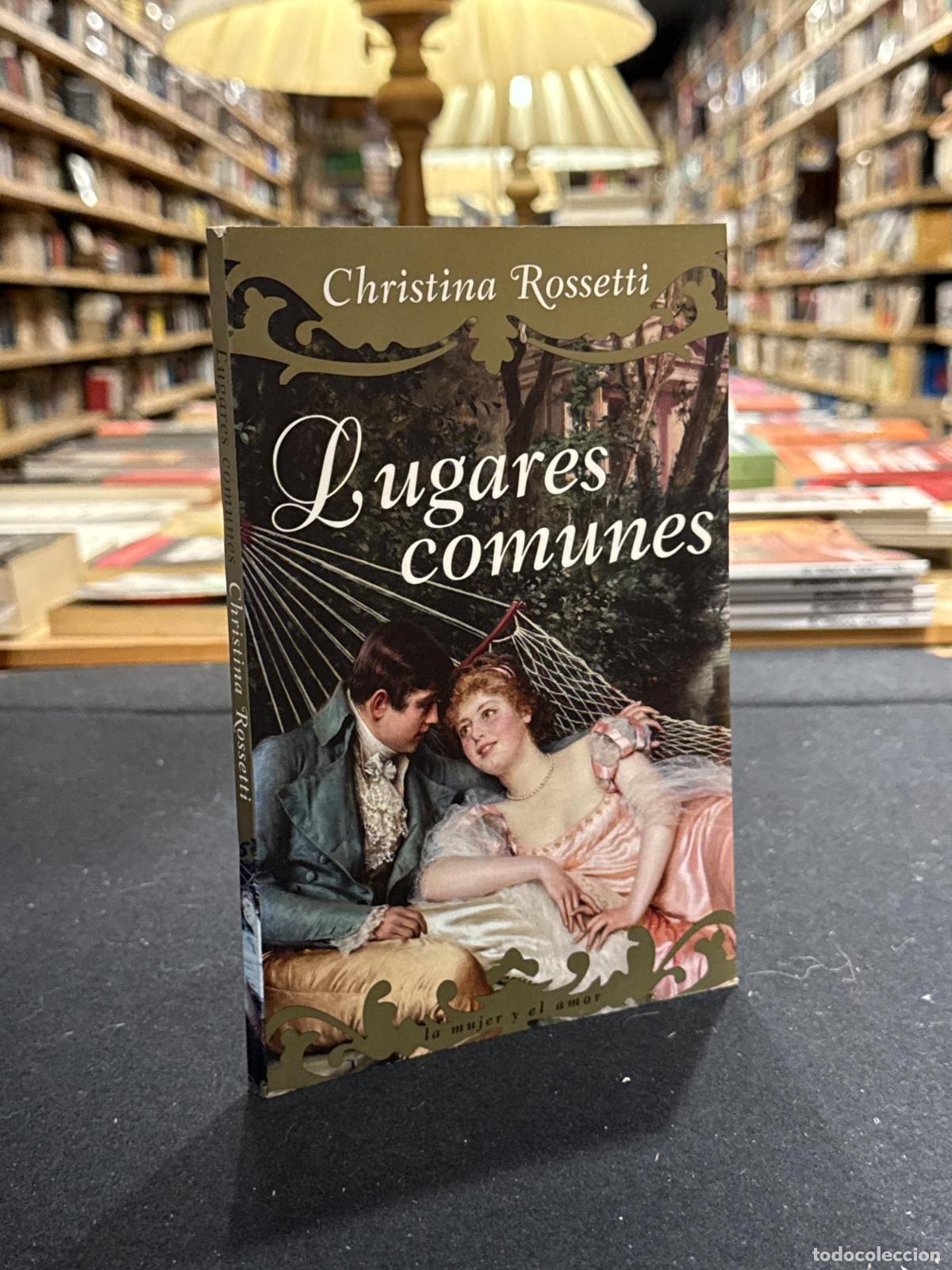 Lugares comunes - Christina Rossetti