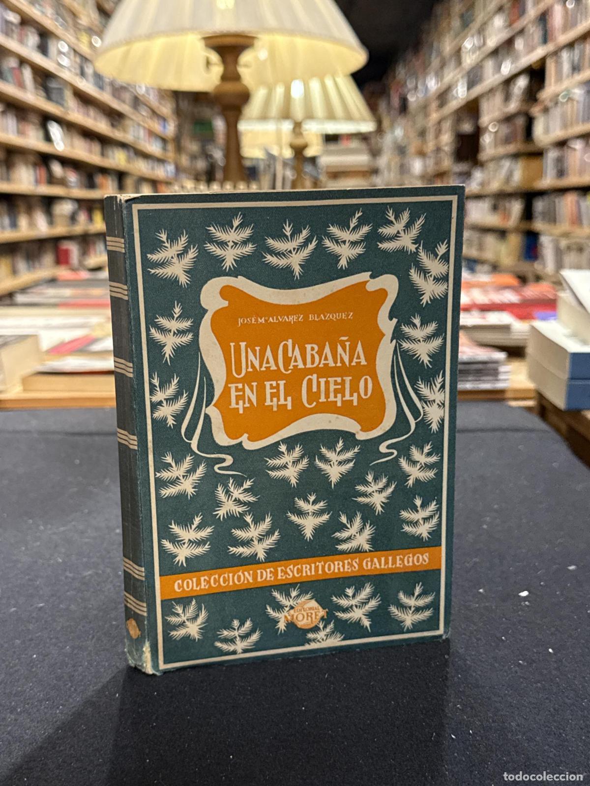 Livros em segunda m&atilde;o: Una caba&ntilde;a en el cielo - Jos&eacute; Mar&iacute;a &Aacute;lvarez Bl&aacute;zquez