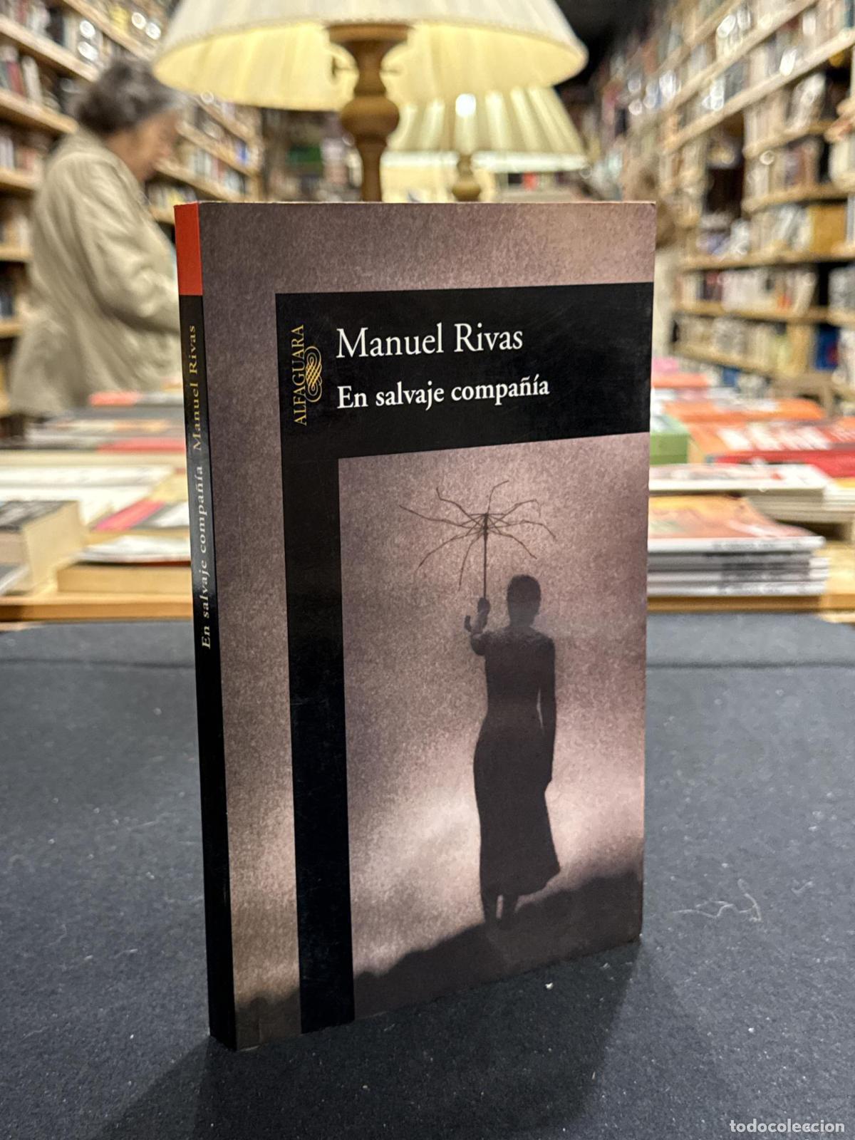 En salvaje compa&ntilde;&iacute;a - Manuel Rivas
