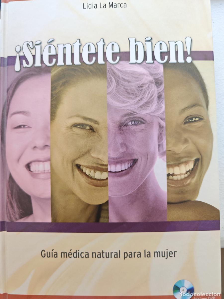 Libros: &iexcl;Si&eacute;ntete bien! - lidia la marca - tdk656