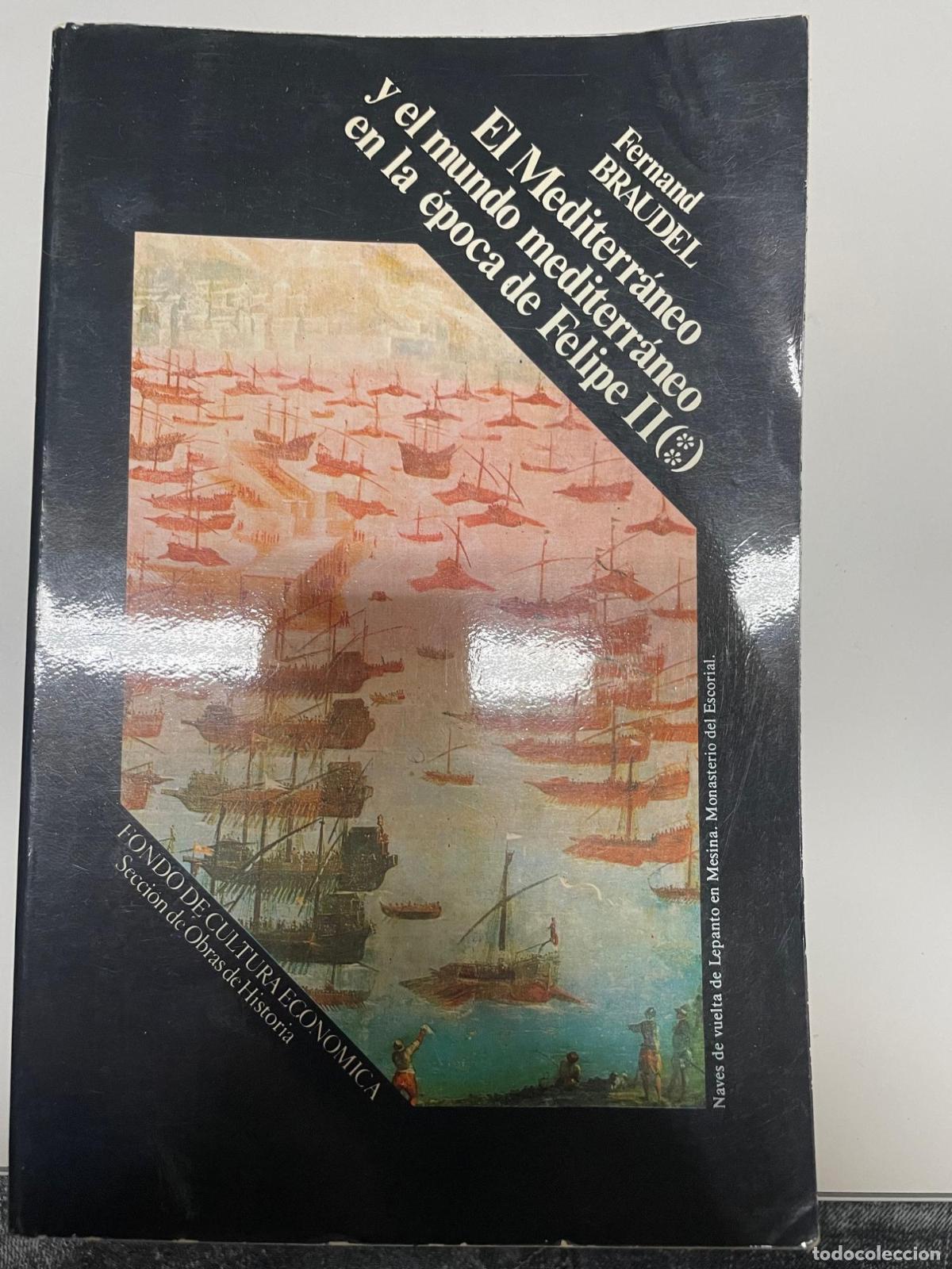 Libros: El Mediterr&aacute;neo y el mundo mediterr&aacute;neo en la &eacute;poca de Felipe II (**) (tomo 2) - Fernand Braudel