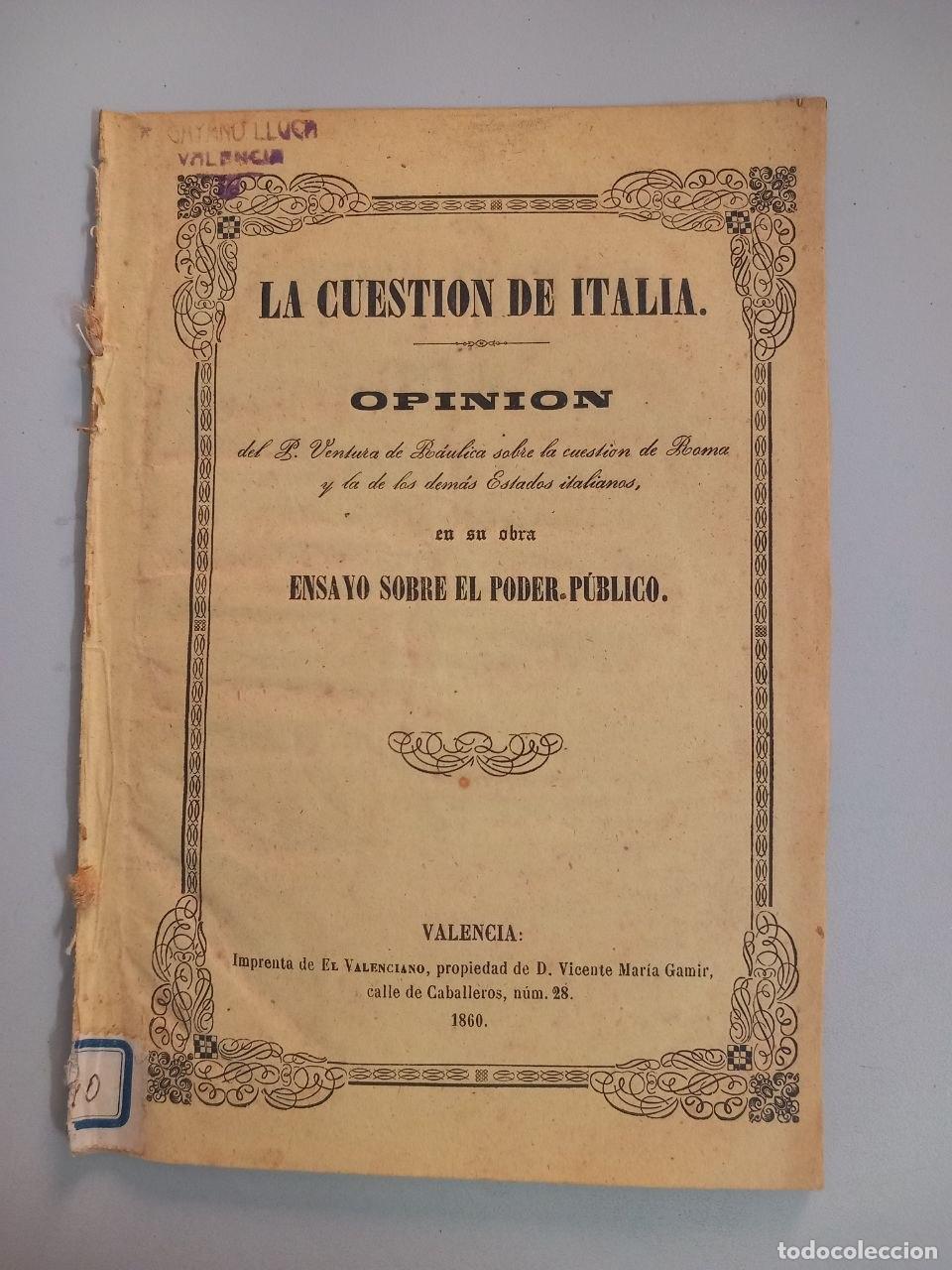 Libros: La cuesti&oacute;n de Italia. Opini&oacute;n. Sobre la cuesti&oacute;n de Roma y la de los dem&aacute;s estados italianos. Ensay