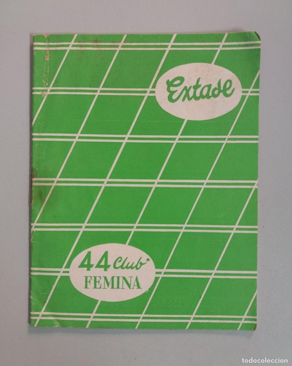 Libros: Extase. 44 Club Femina. Copacabana. Hotel Bouwes.