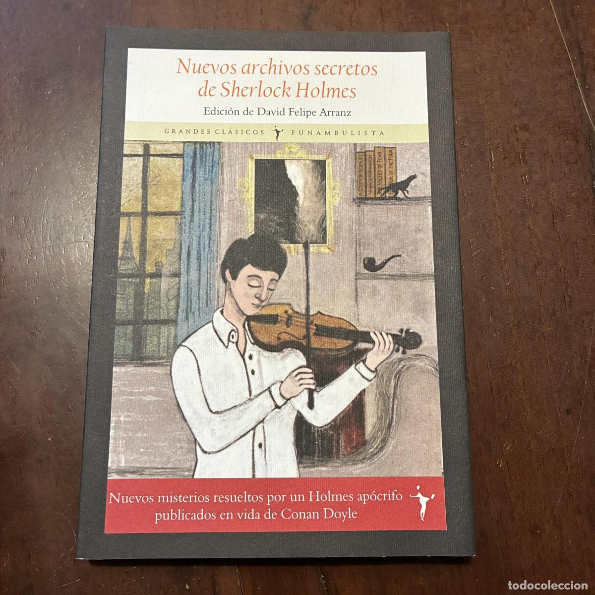 Livres: Nuevos archivos secretos de Sherlock Holmes - David Felipe Arranz (ed)
