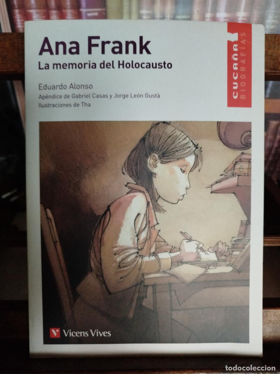 Libros: Ana Frank: la memoria del Holocausto. - Alonso, Eduardo.; Frank, Anne (1929-1945)-)-Biograf&iacute;as