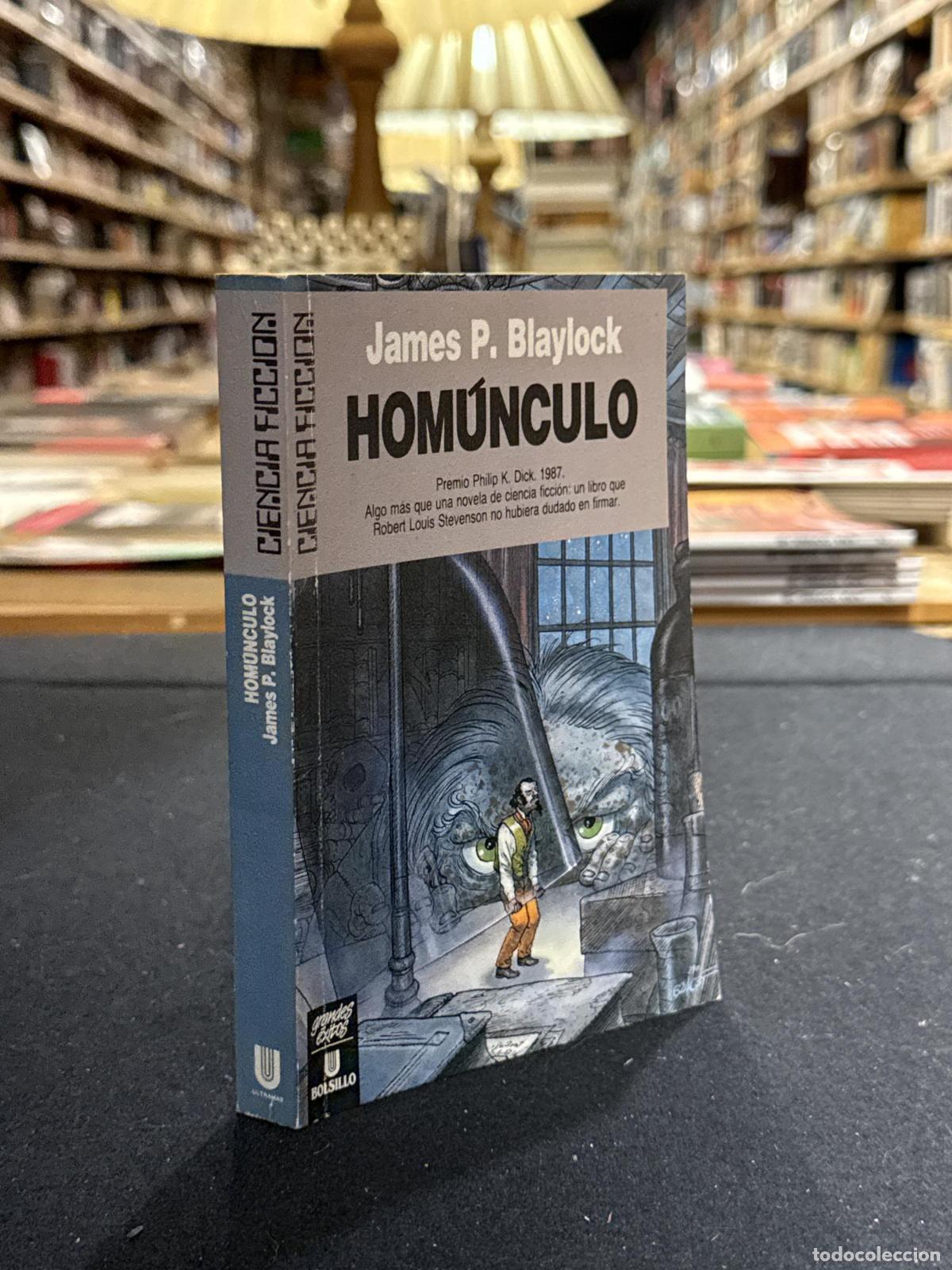 Libri di seconda mano: Hom&uacute;nculo - James P. Blaylock