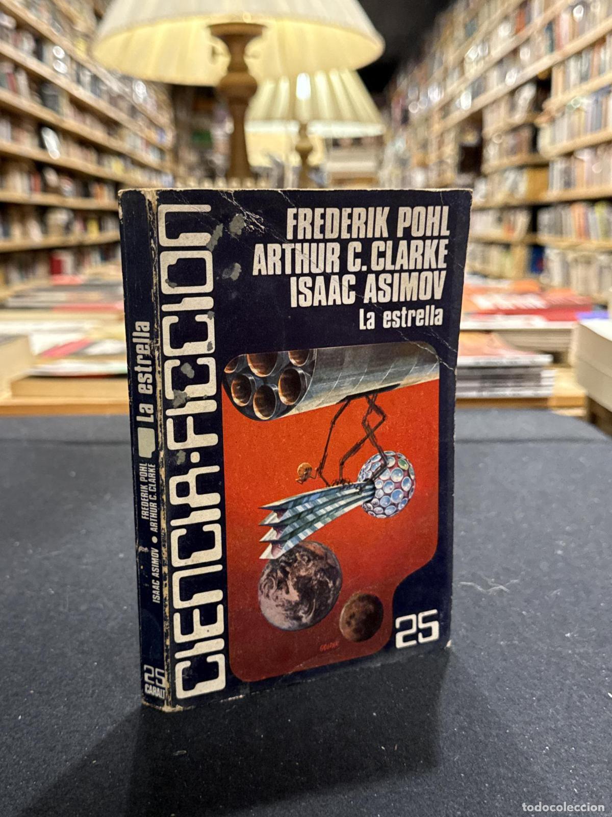 Libri di seconda mano: La estrella - Frederick Pohl; Isaac Asimov; Card, Orson Scott