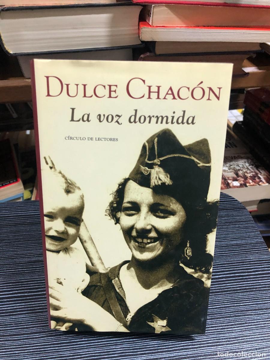 Libros: La voz dormida Dulce Chac&oacute;n (C&iacute;rculo de Lectores) - Foto 1