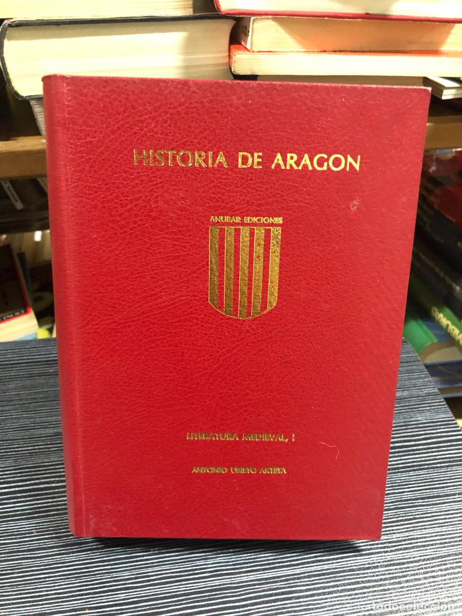 Libros: Historia de Arag&oacute;n: Literatura Medieval, I Antonio Ubieto Arteta