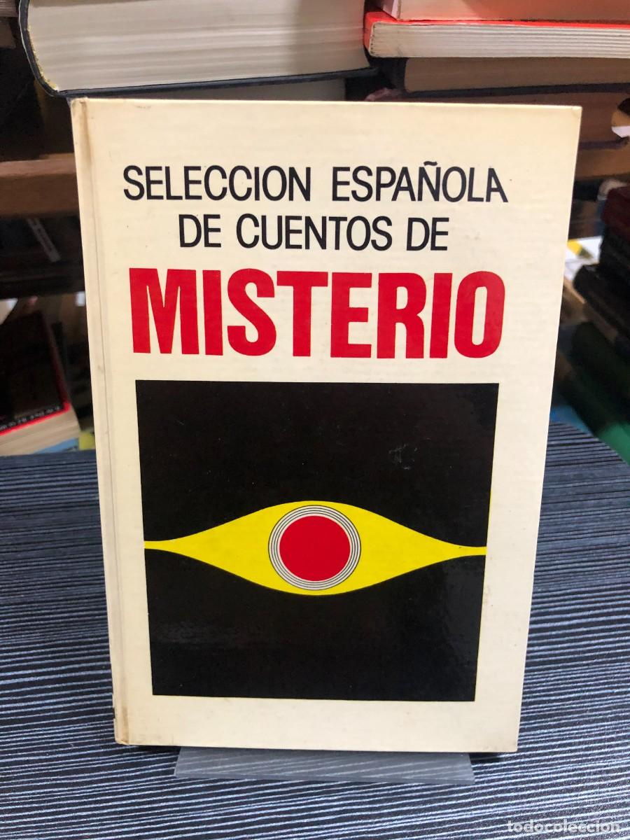 Libros: Selecci&oacute;n Espa&ntilde;ola de Cuentos de Misterio - Foto 1