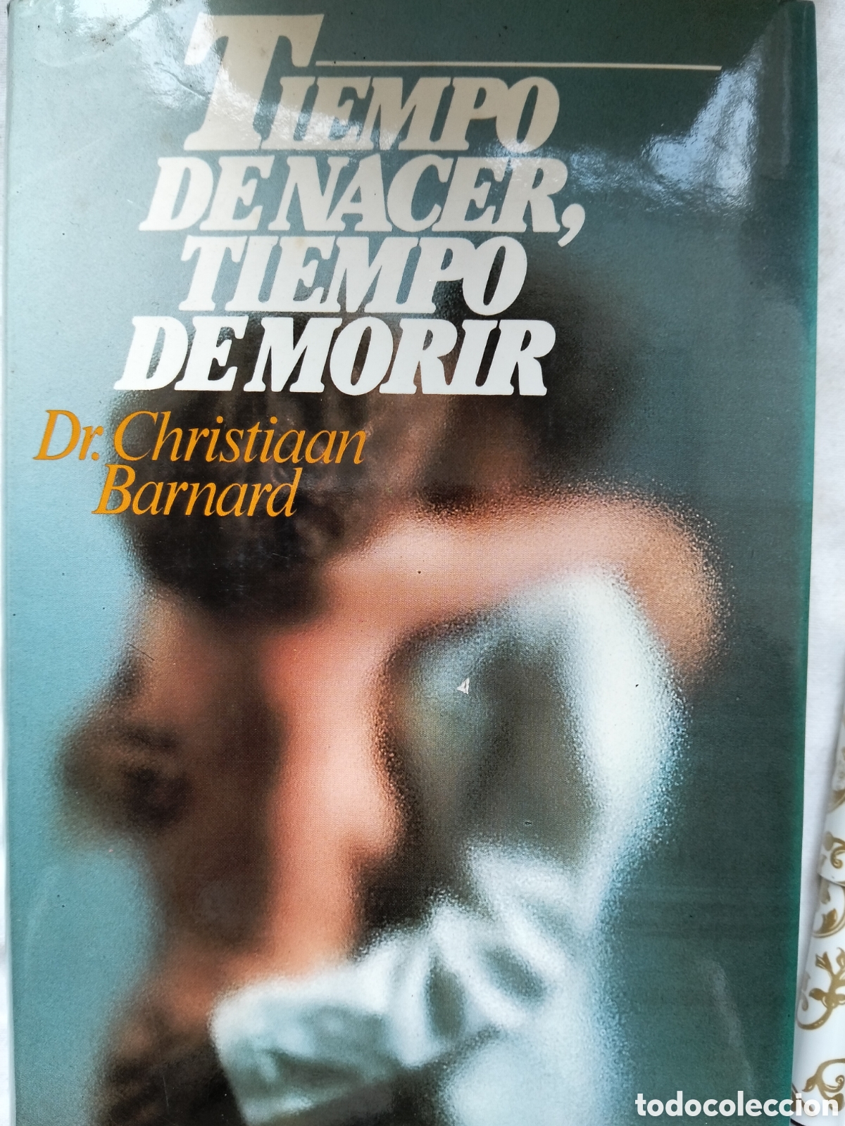 Libros: TIEMPO DE NACER TIEMPO DE MORIR DR.CHTISTIAN BAR NO SRD