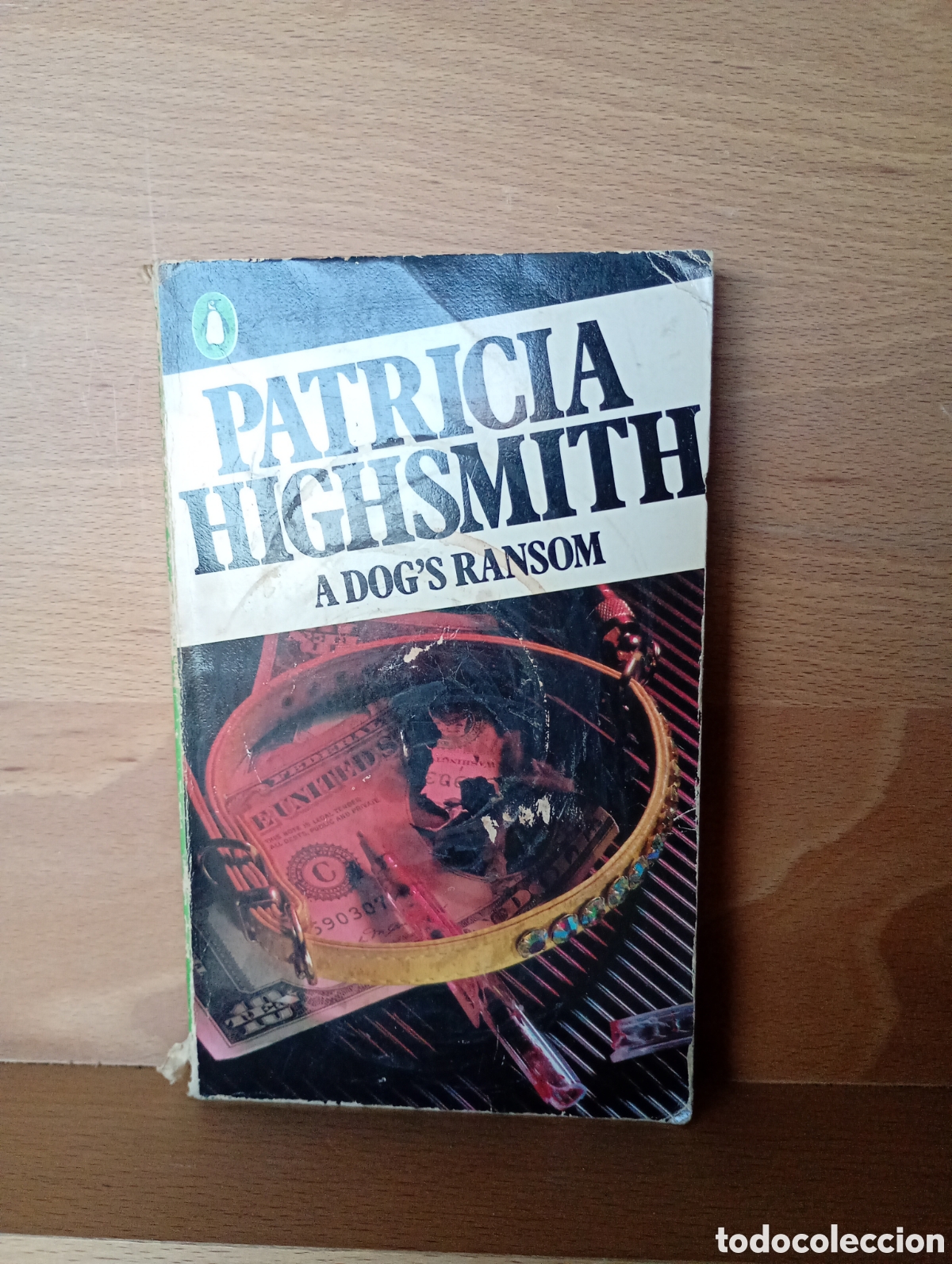 Libros: Patricia highsmith a dog,s ransom