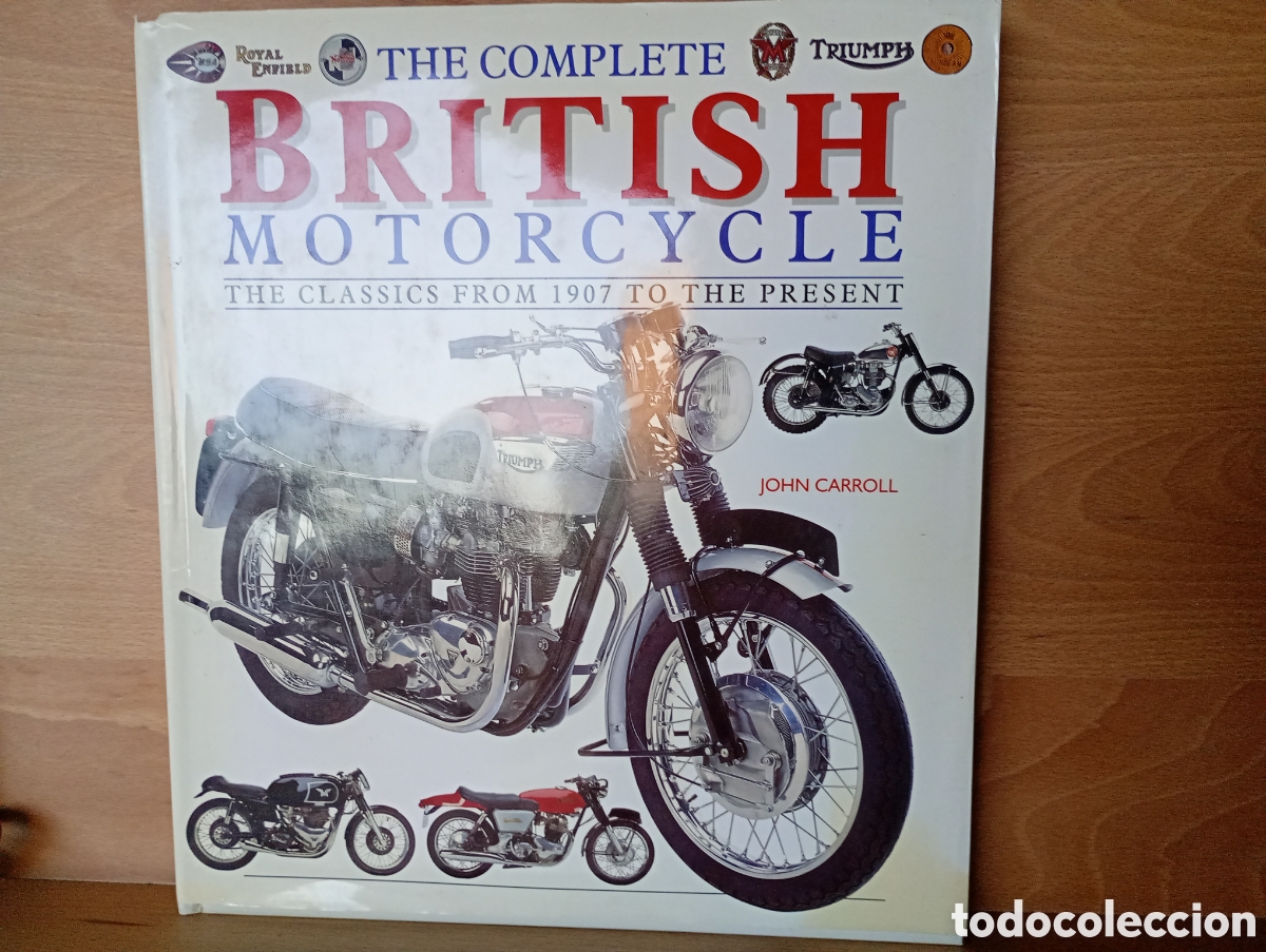 Libros: The complete British motorcycle John carroll