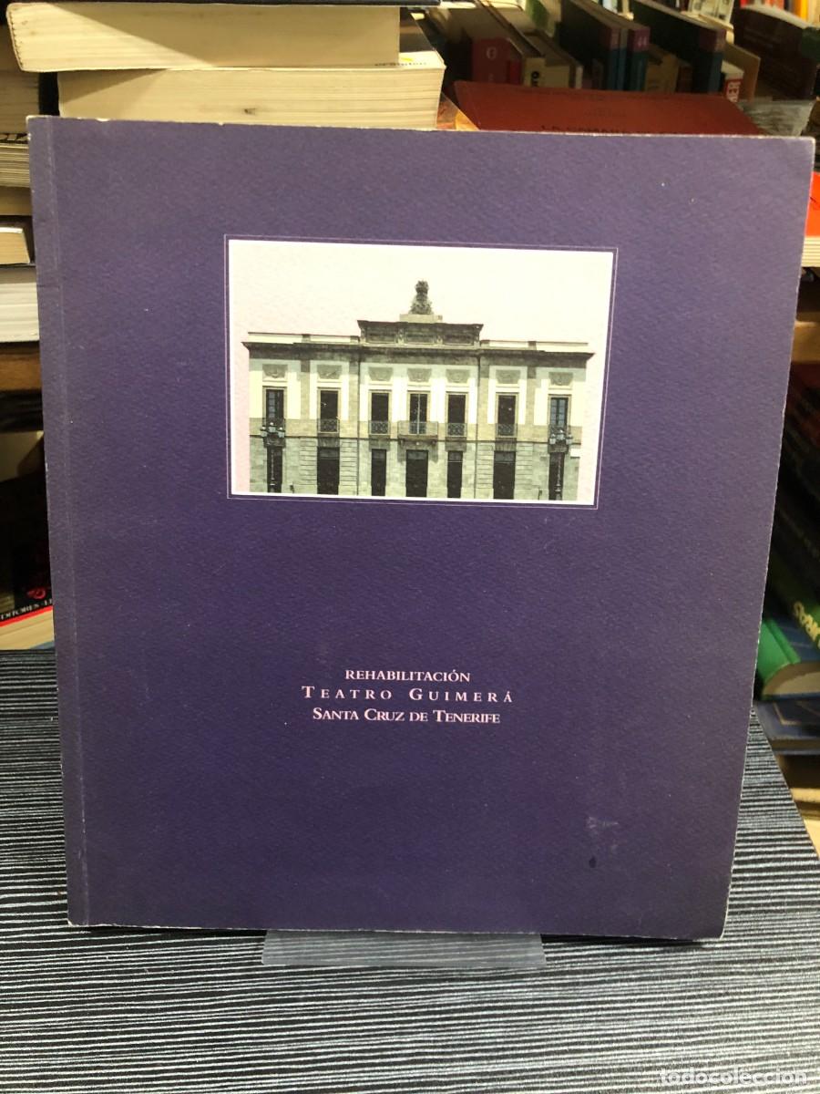 Libros: Rehabilitaci&oacute;n Teatro Guimer&aacute;. Santa Cruz de Tenerife