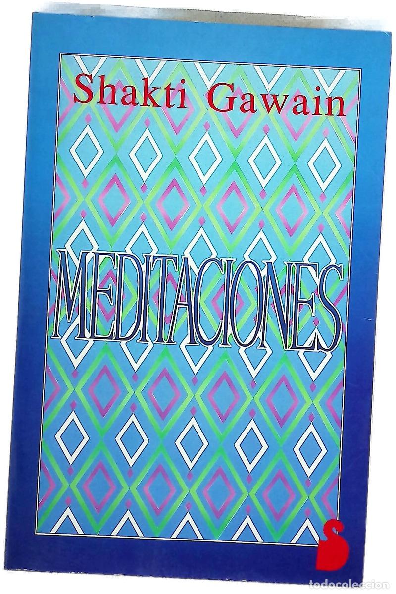 Libri di seconda mano: Meditaciones - Gawain, Shakti