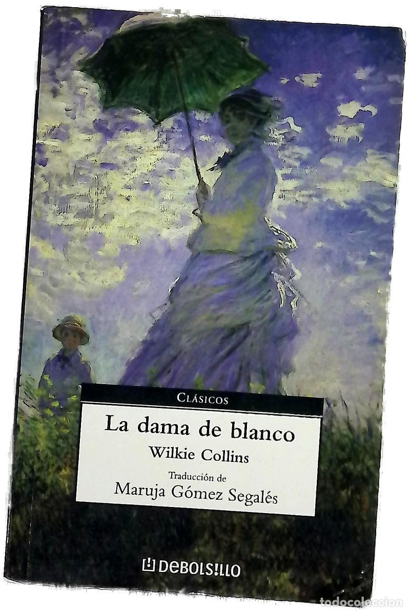 Libri di seconda mano: La dama de blanco - Collins, Wilkie; G&oacute;mez Segal&eacute;s, Maruja