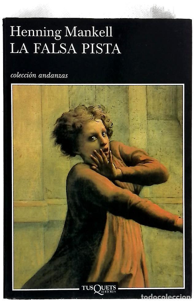 Livros em segunda m&atilde;o: La falsa pista - Mankell, Henning