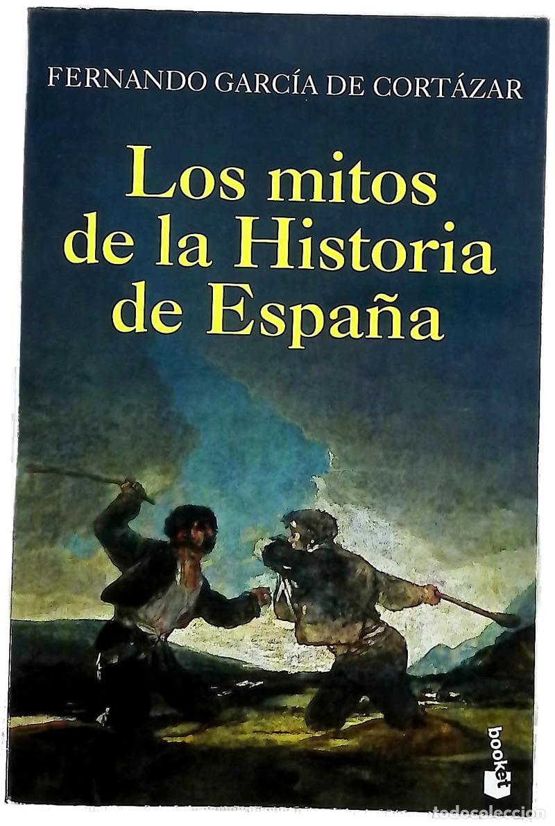 Livros em segunda m&atilde;o: Los mitos de la historia de Espa&ntilde;a