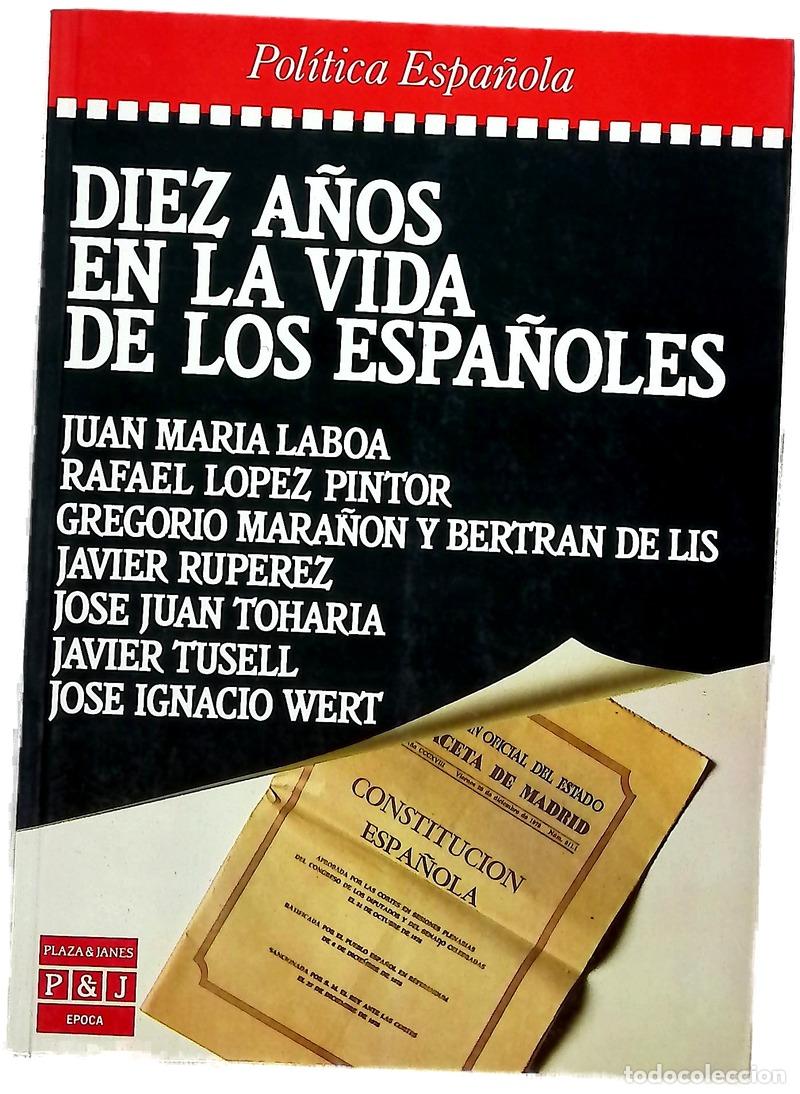 Libros: Diez a&ntilde;os en la vida de los espa&ntilde;oles