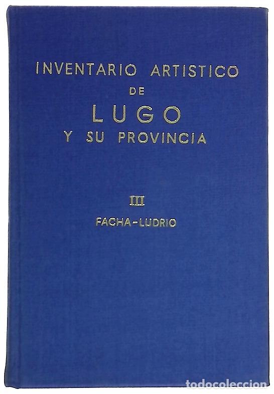 Libros: Inventario art&iacute;stico de Lugo y su provincia III