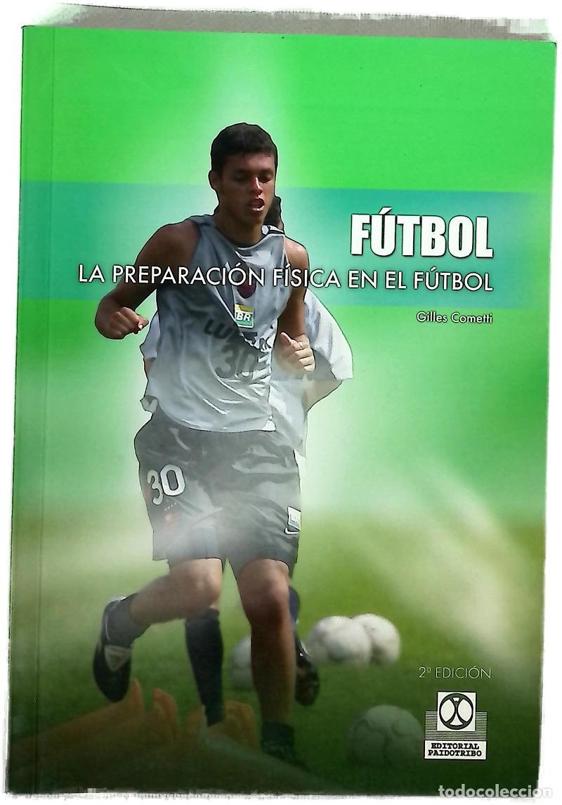 Libros: La preparaci&oacute;n f&iacute;sica en el f&uacute;tbol