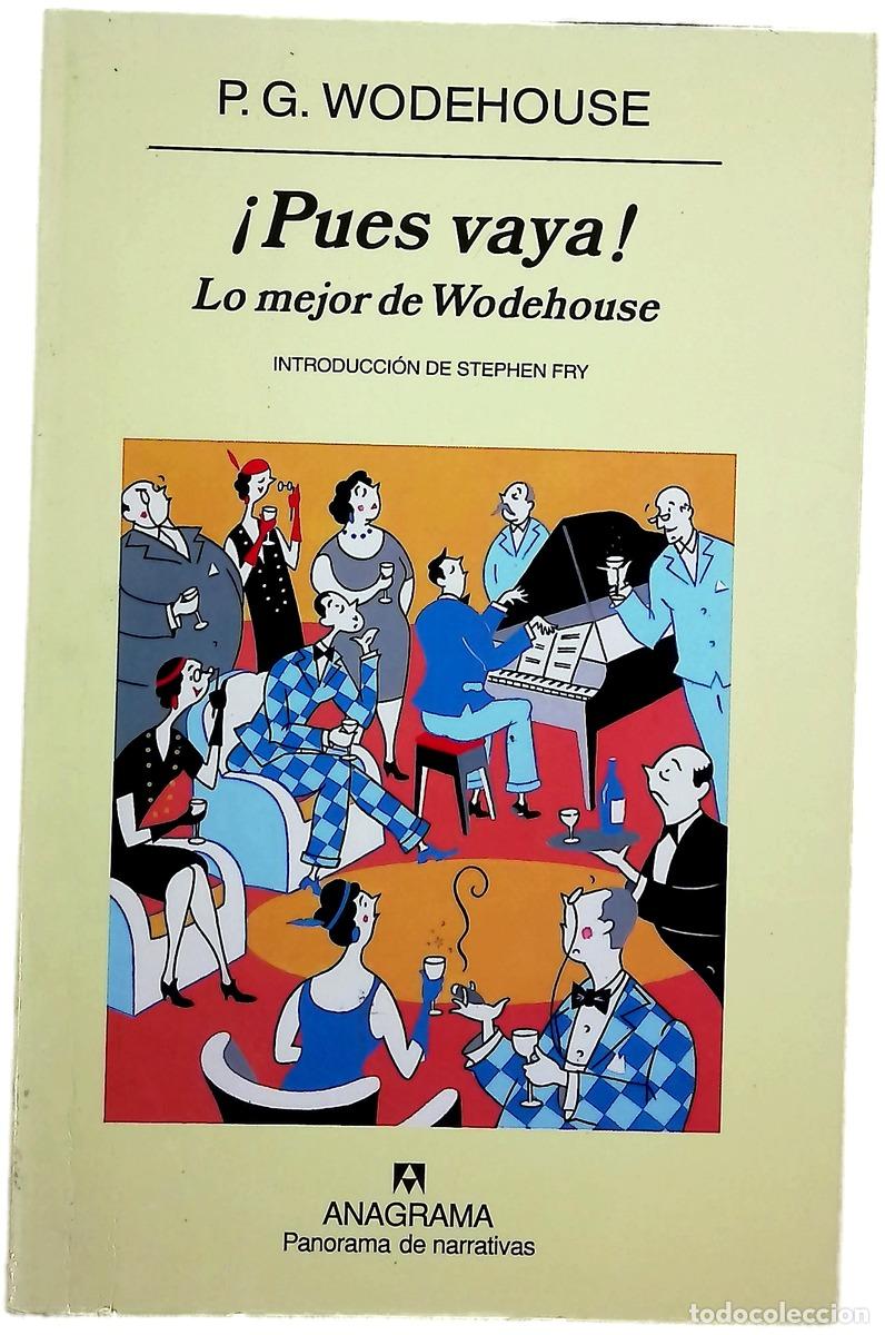 Libros: &iexcl;Pues vaya! lo mejor de Wodehouse
