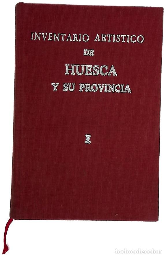 Libros: Inventario art&iacute;stico de Huesca y su provincia I