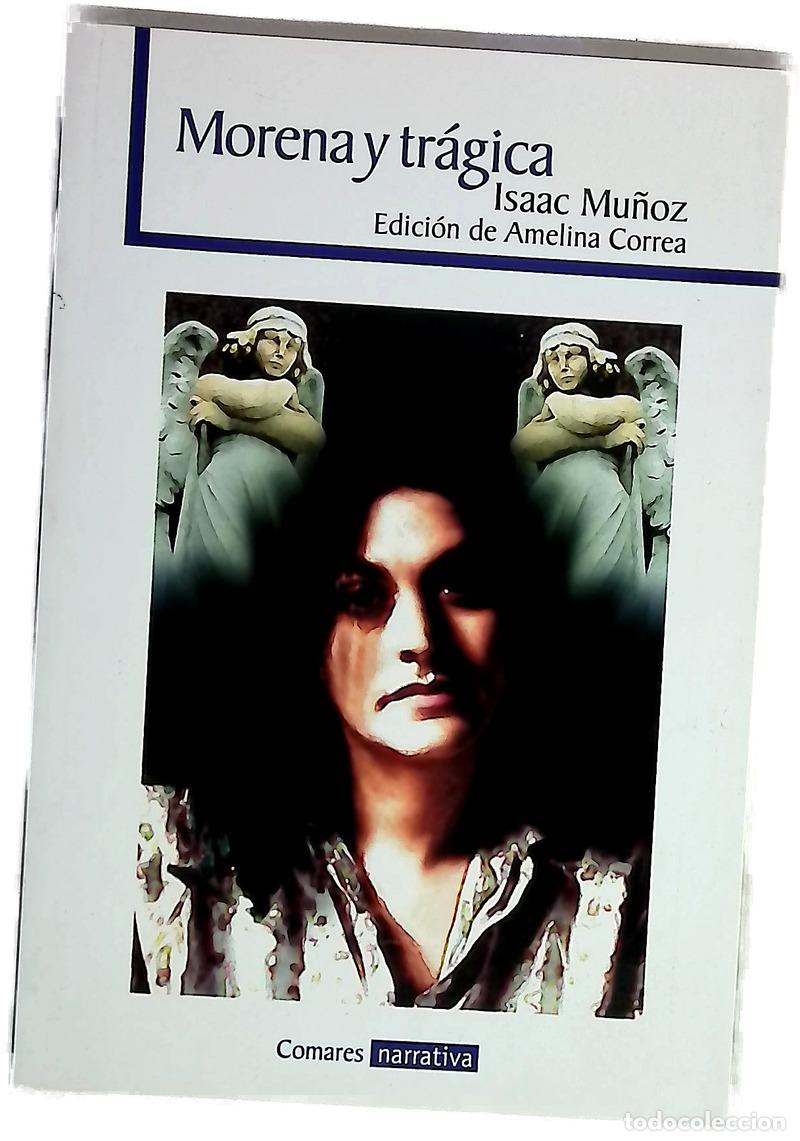 books: Morena y tr&aacute;gica - Mu&ntilde;oz, Isaac; Correa Ram&oacute;n, Amelina