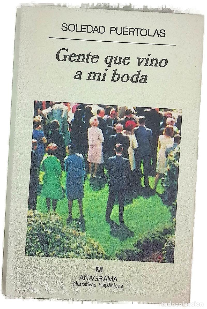 books: Gente que vino a mi boda - Pu&eacute;rtolas, Soledad