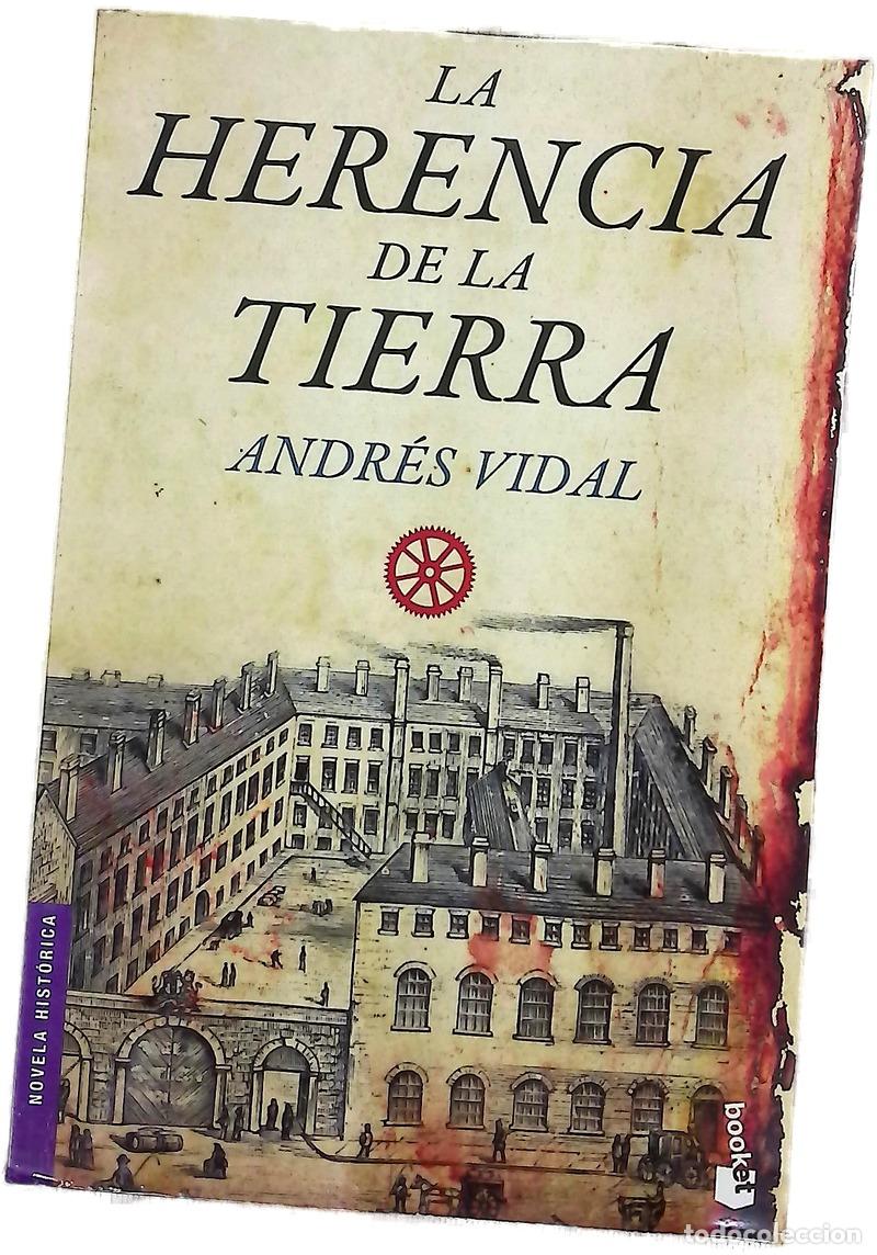 books: La herencia de la tierra - Vidal, Andr&eacute;s