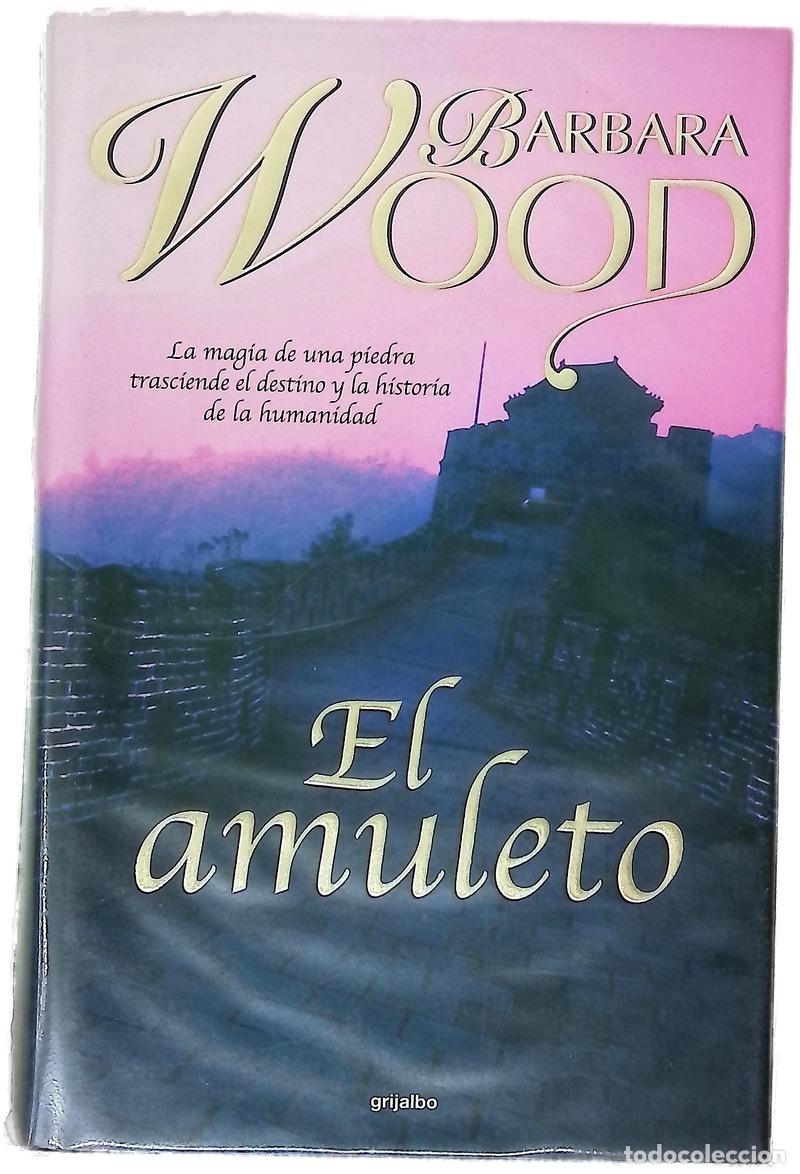 books: El amuleto - Wood, Barbara